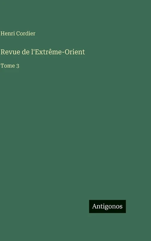 Revue de l'Extrême-Orient: Tome 3