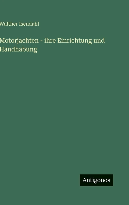 Motorjachten - ihre Einrichtung und Handhabung - Image 1
