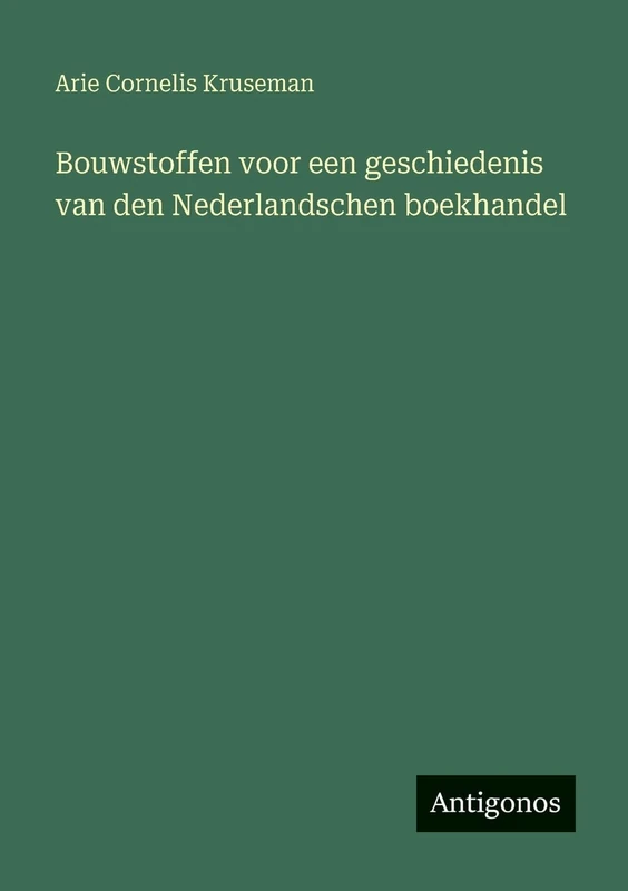 Bouwstoffen voor een geschiedenis van den Nederlandschen boekhandel - Image 1