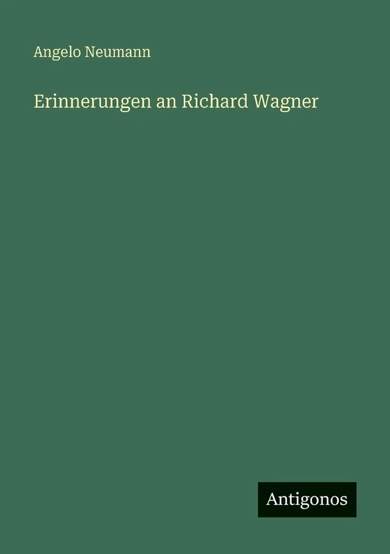 Erinnerungen an Richard Wagner