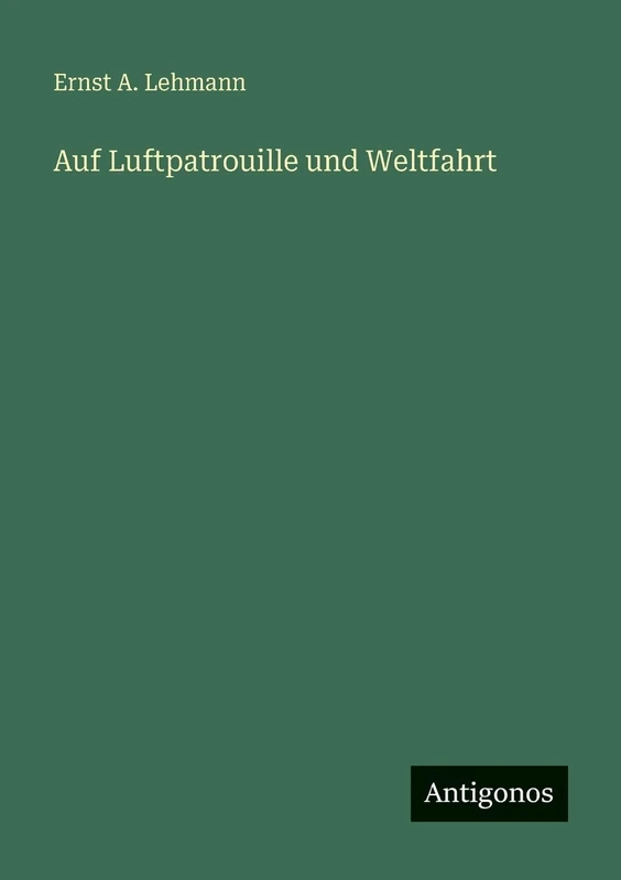 Auf Luftpatrouille und Weltfahrt - Image 1