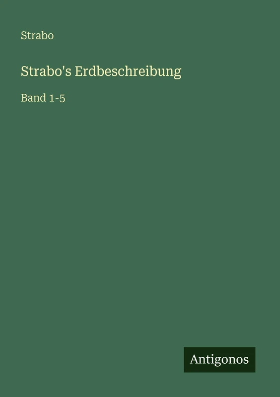 Strabo's Erdbeschreibung: Band 1-5 - Image 1