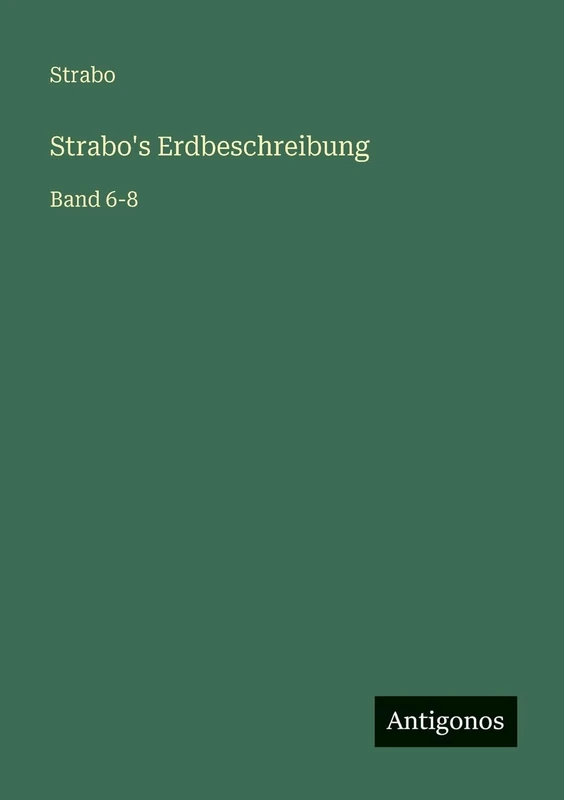 Strabo's Erdbeschreibung: Band 6-8 - Image 1