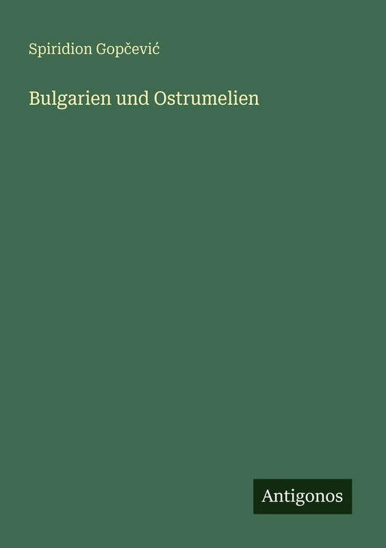 Bulgarien und Ostrumelien