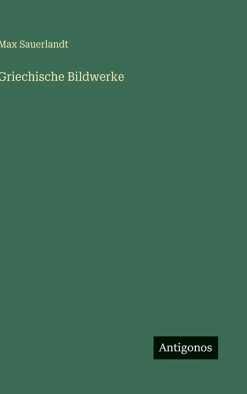 Griechische Bildwerke - Image 1