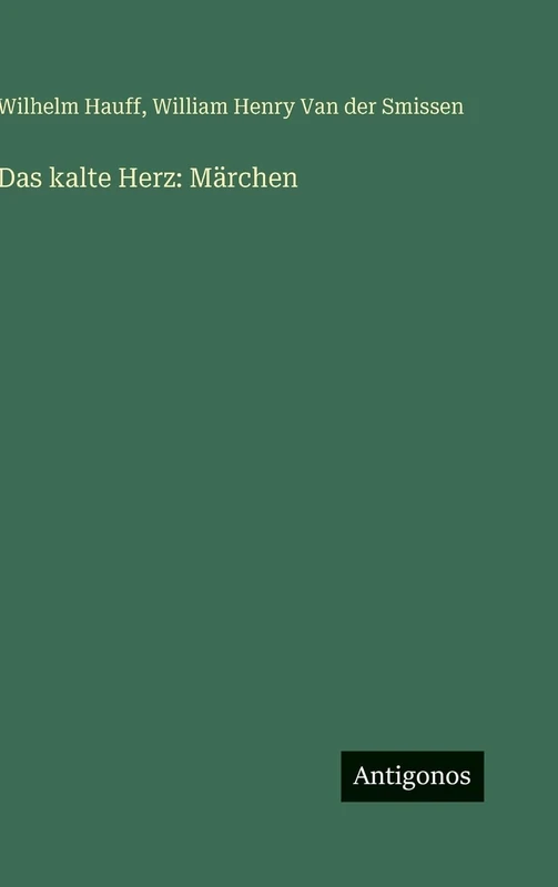 Das kalte Herz: Märchen