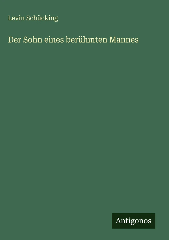 Der Sohn eines berühmten Mannes