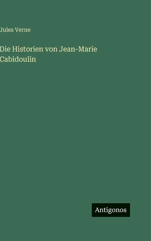 Die Historien von Jean-Marie Cabidoulin