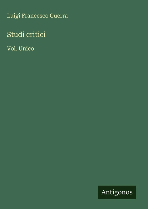 Studi critici: Vol. Unico