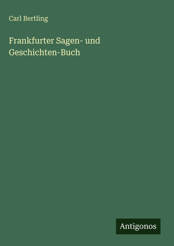 Frankfurter Sagen- und Geschichten-Buch