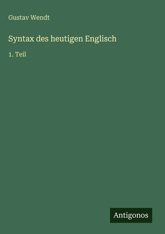 Syntax des heutigen Englisch: 1. Teil