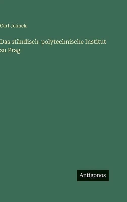 Das ständisch-polytechnische Institut zu Prag