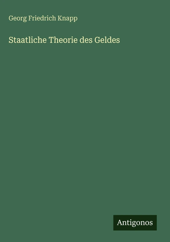 Staatliche Theorie des Geldes