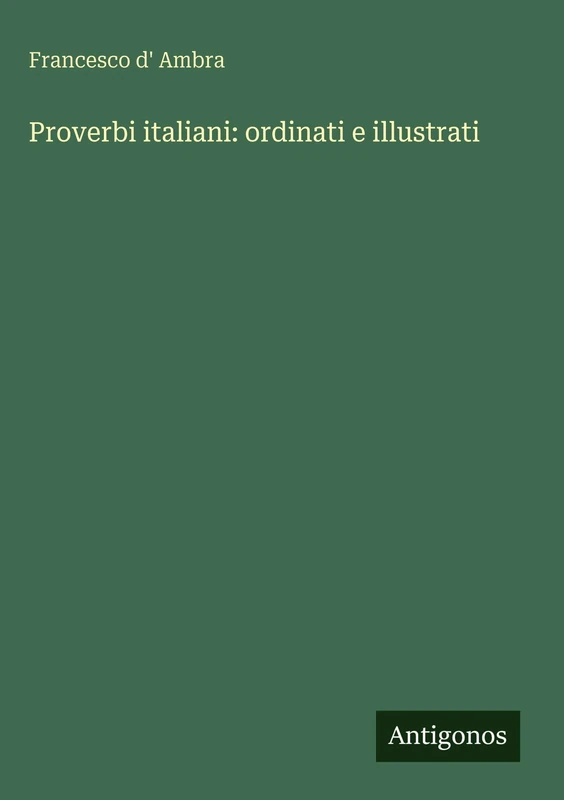 Proverbi italiani: ordinati e illustrati - Image 1