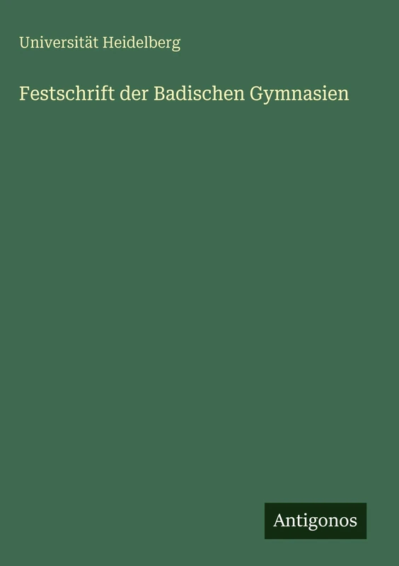 Festschrift der Badischen Gymnasien