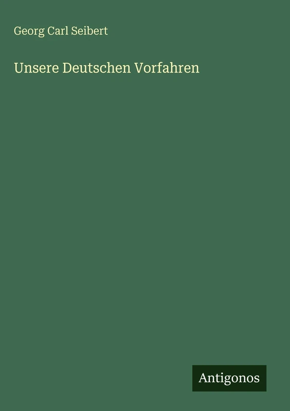 Unsere Deutschen Vorfahren