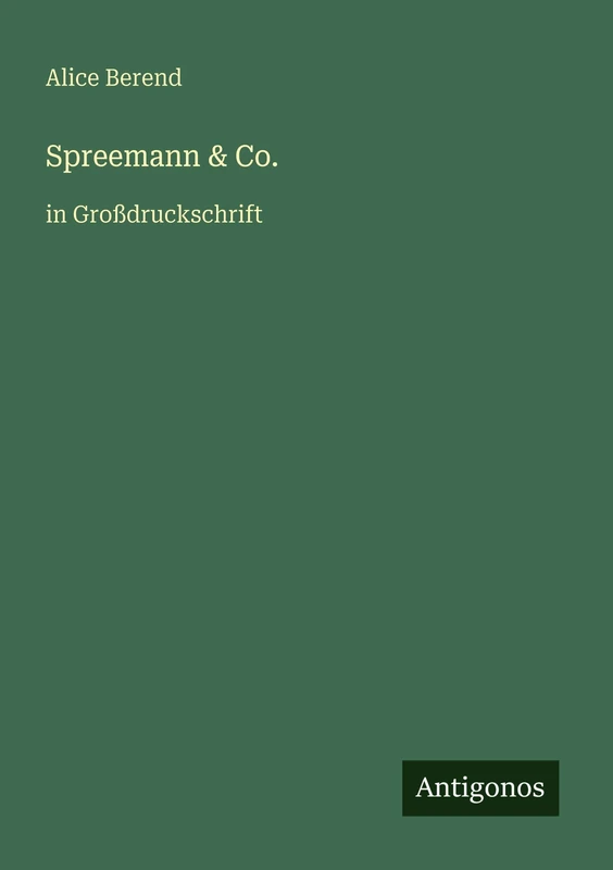 Spreemann & Co.: in Großdruckschrift