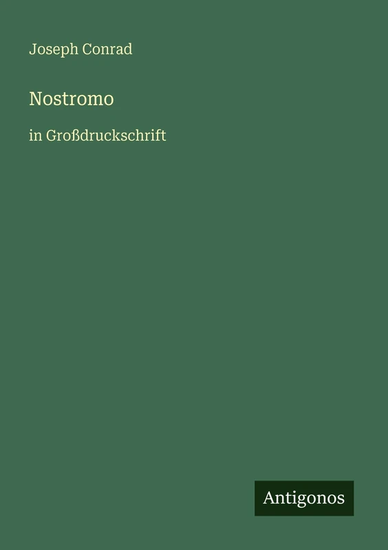 Nostromo: in Großdruckschrift