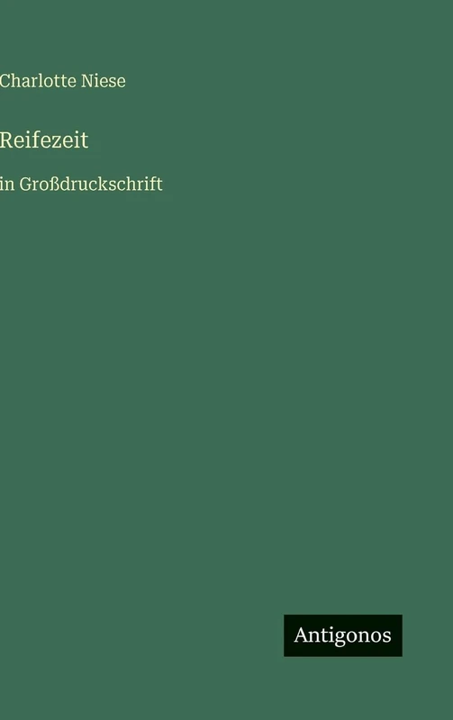 Reifezeit: in Großdruckschrift