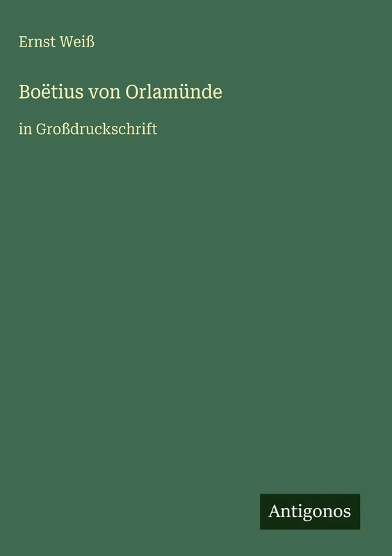 Boëtius von Orlamünde: in Großdruckschrift