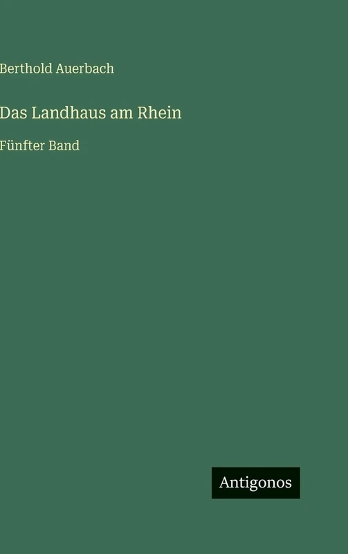 Das Landhaus am Rhein: Fünfter Band