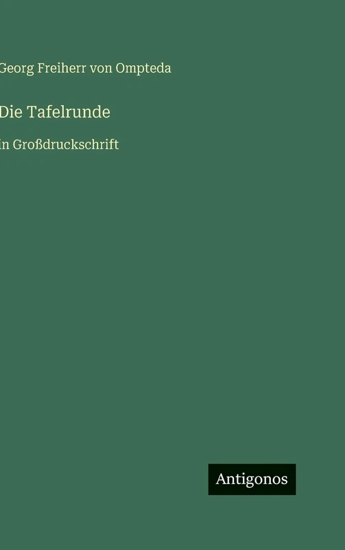 Die Tafelrunde: in Großdruckschrift