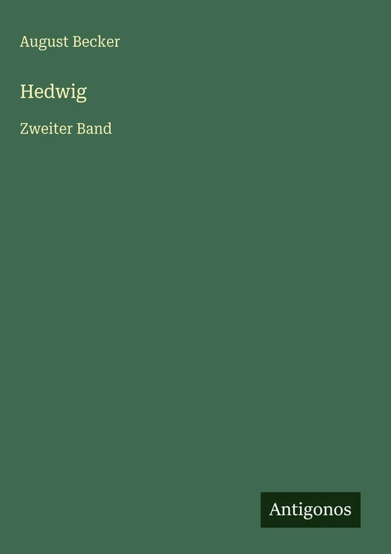 Hedwig: Zweiter Band
