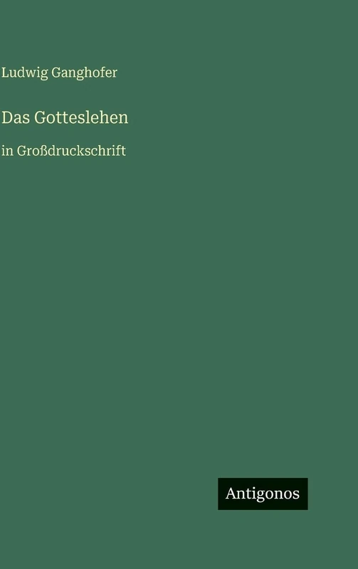 Das Gotteslehen: in Großdruckschrift