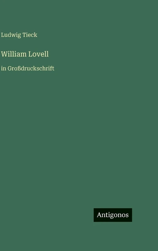 William Lovell: in Großdruckschrift