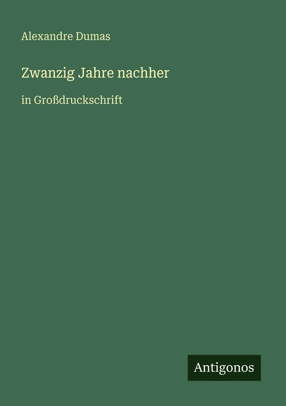Zwanzig Jahre nachher: in Großdruckschrift - Image 1