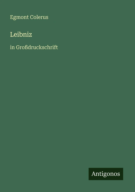 Leibniz: in Großdruckschrift