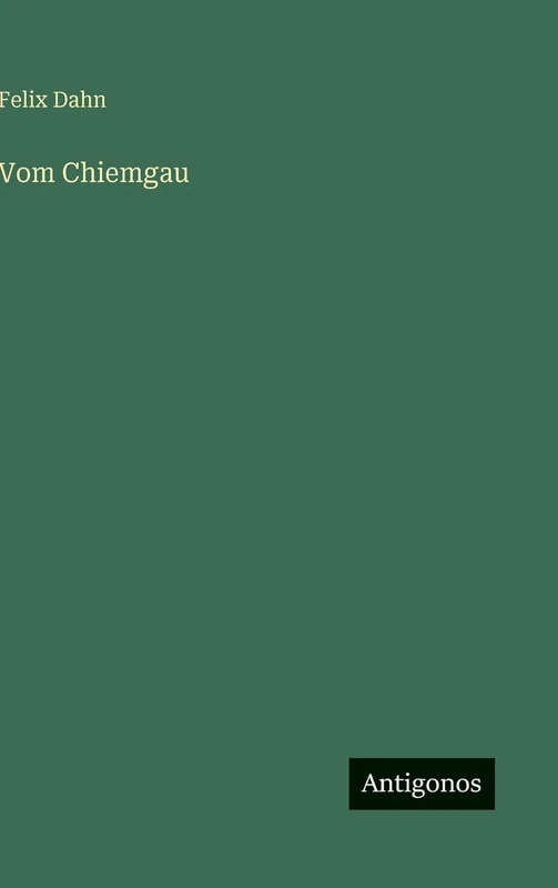 Vom Chiemgau
