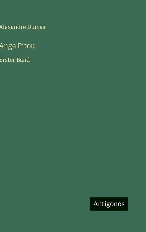 Ange Pitou: Erster Band