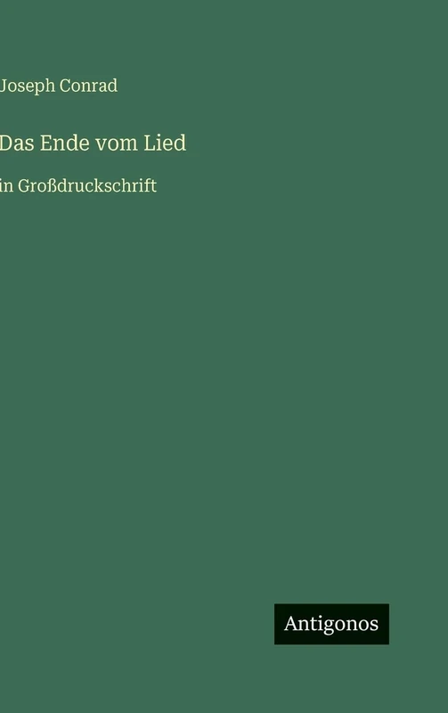 Das Ende vom Lied: in Großdruckschrift