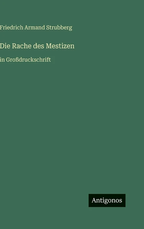Die Rache des Mestizen: in Großdruckschrift
