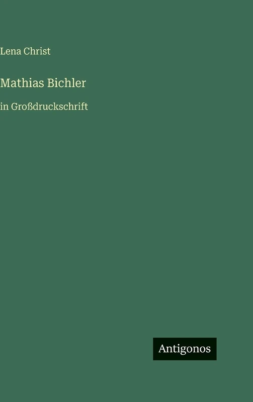 Mathias Bichler: in Großdruckschrift