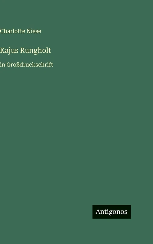 Kajus Rungholt: in Großdruckschrift