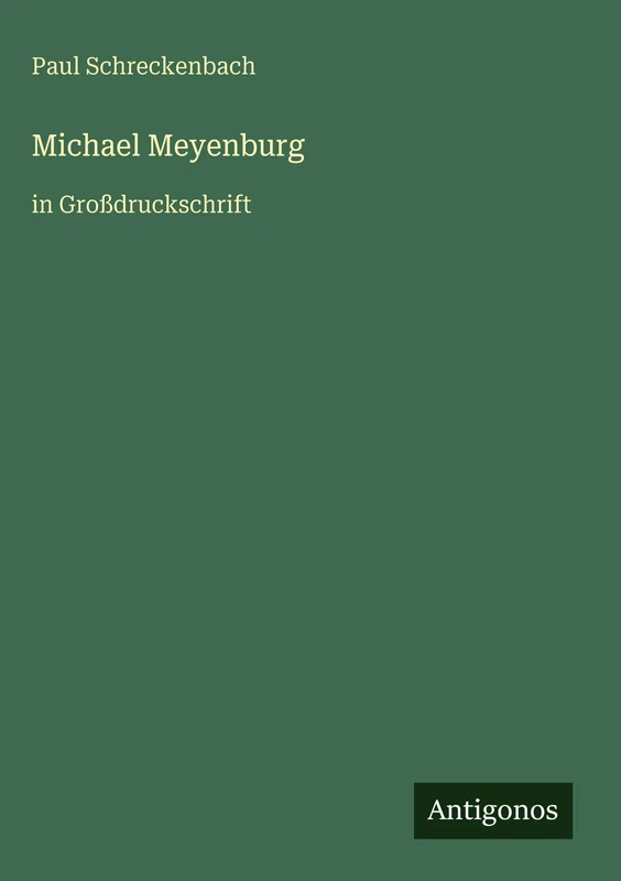 Michael Meyenburg: in Großdruckschrift
