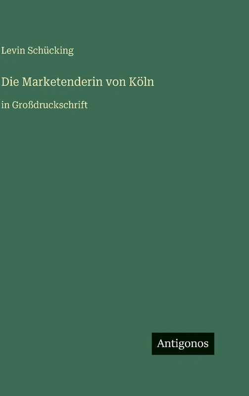 Die Marketenderin von Köln: in Großdruckschrift