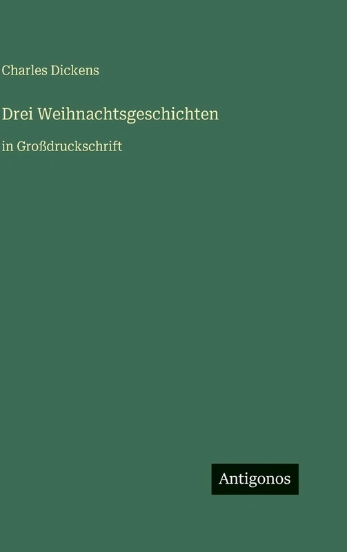 Drei Weihnachtsgeschichten: in Großdruckschrift