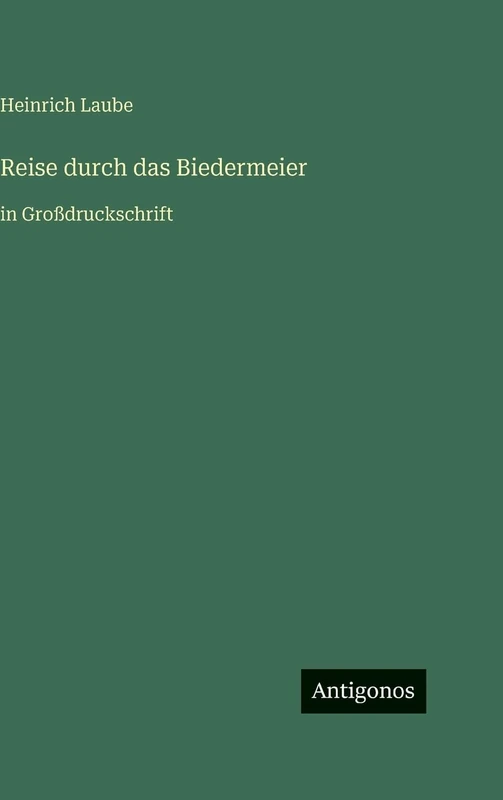 Reise durch das Biedermeier: in Großdruckschrift
