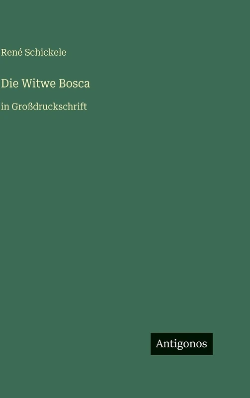 Die Witwe Bosca: in Großdruckschrift