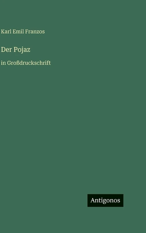Der Pojaz: in Großdruckschrift