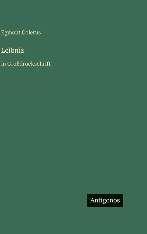 Leibniz: in Großdruckschrift