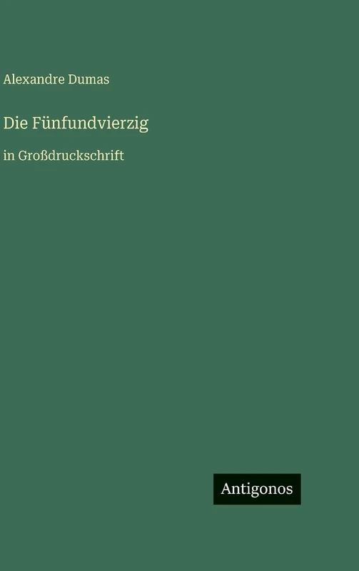 Die Fünfundvierzig: in Großdruckschrift
