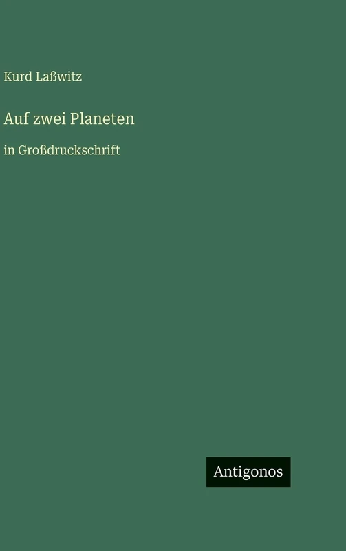Auf zwei Planeten: in Großdruckschrift