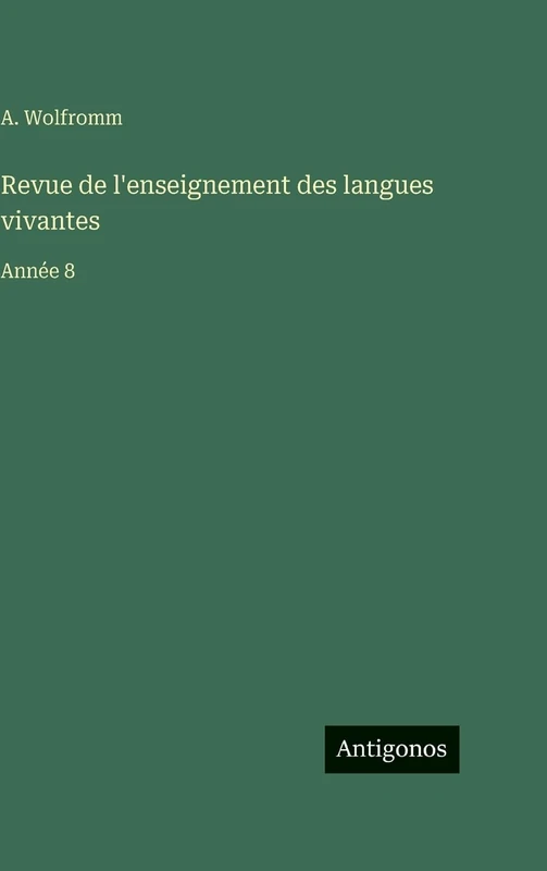 Revue de l'enseignement des langues vivantes: Année 8