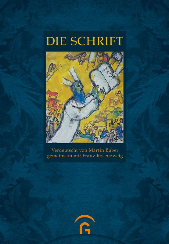 Die Schrift: Verdeutscht von Martin Buber gemeinsam mit Franz Rosenzweig. Textausgabe ohne Illustrationen - Image 1