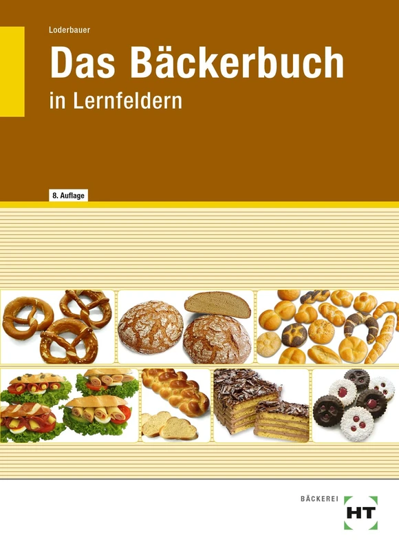 eBook inside: Buch und eBook Das Bäckerbuch: in Lernfeldern