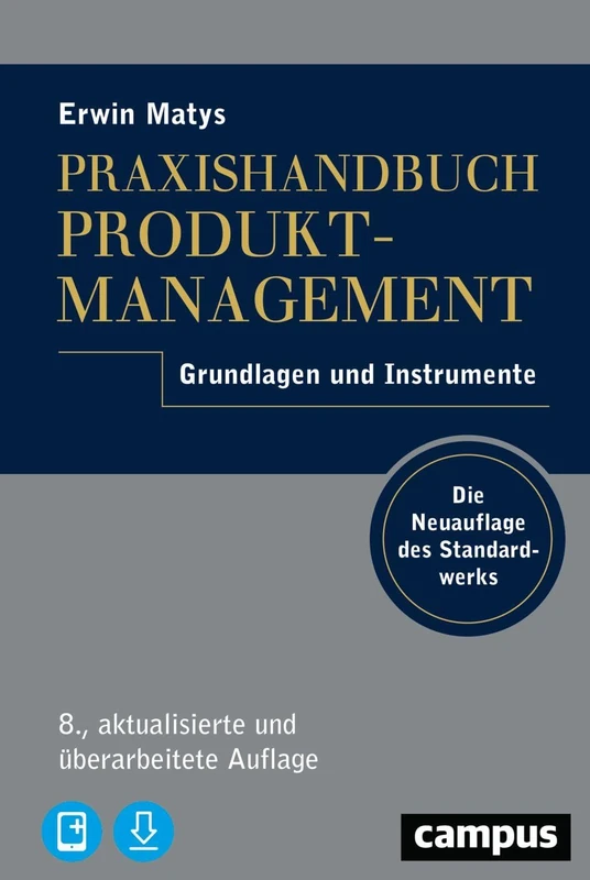 Praxishandbuch Produktmanagement: Grundlagen und Instrumente, plus E-Book inside (ePub, pdf)
